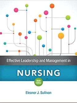 Effective Leadership and Management in Nursing (9th Edition)