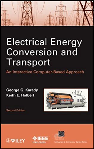 Electrical Energy Conversion and Transport: An Interactive Computer-Based Approach (2nd Edition)