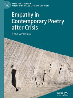 Empathy in Contemporary Poetry after Crisis (Palgrave Studies in Affect Theory and Literary Criticism)