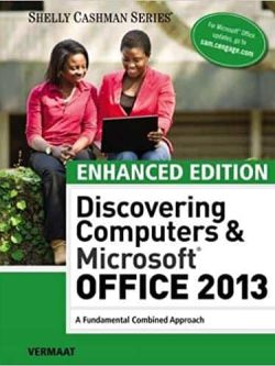 Discovering Computers & Microsoft Office 2013: A Combined Fundamental Approach (MindTap Course List)