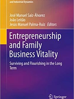 Entrepreneurship and Family Business Vitality: Surviving and Flourishing in the Long Term
