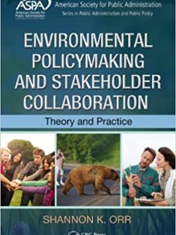 Environmental Policymaking and Stakeholder Collaboration: Theory and Practice
