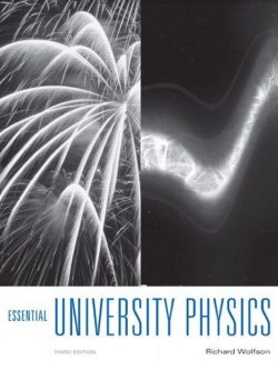 Essential University Physics (3rd Edition) – Volume 1 & 2