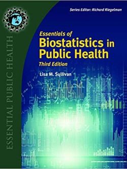 Essentials of Biostatistics in Public Health (3rd Edition)