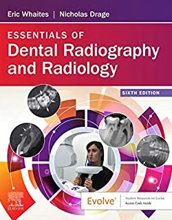 Essentials of Dental Radiography and Radiology (6th Edition)