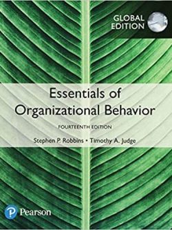 Essentials of Organizational Behavior (14th Edition – Global)