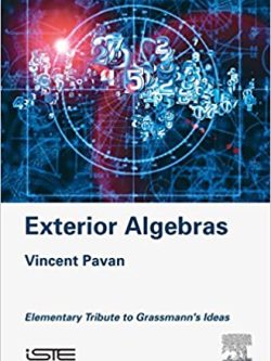 Exterior Algebras: Elementary Tribute to Grassmann’s Ideas