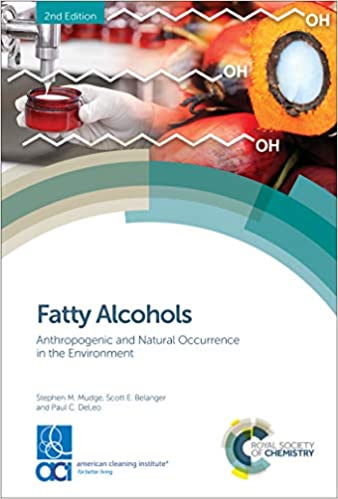 Fatty Alcohols: Anthropogenic and Natural Occurrence in the Environment (2nd Edition)