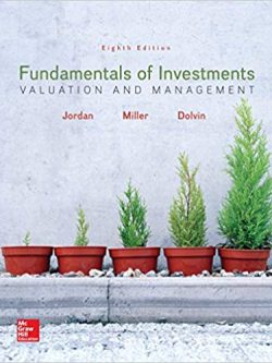 Fundamentals of Investments: Valuation and Management (8th Edition)