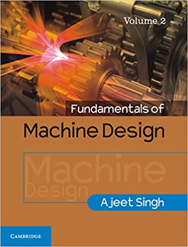 Fundamentals of Machine Design (Volume 2)