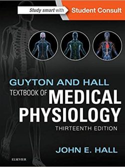 Guyton and Hall Textbook of Medical Physiology (13th Edition)