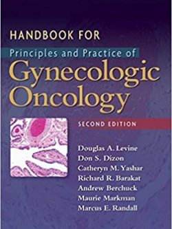 Handbook for Principles and Practice of Gynecologic Oncology (2nd Edition)