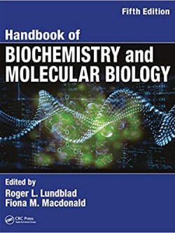 Handbook of Biochemistry and Molecular Biology (5th Edition)