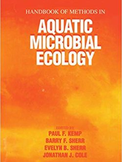 Handbook of Methods in Aquatic Microbial Ecology (1st Edition)