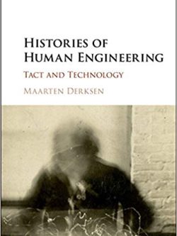 Histories of Human Engineering: Tact and Technology