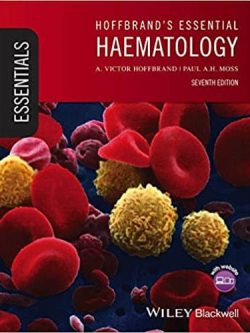 Hoffbrand’s Essential Haematology (7th Edition)