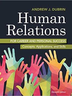 Human Relations for Career and Personal Success: Concepts; Applications; and Skills (11th Edition)