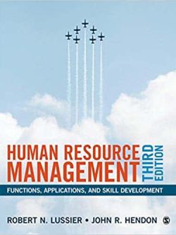 Human Resource Management: Functions; Applications; and Skill Development (3rd Edition)