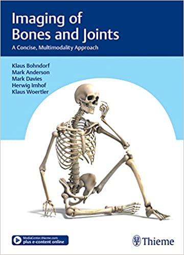 Imaging of Bones and Joints: A Concise; Multimodality Approach
