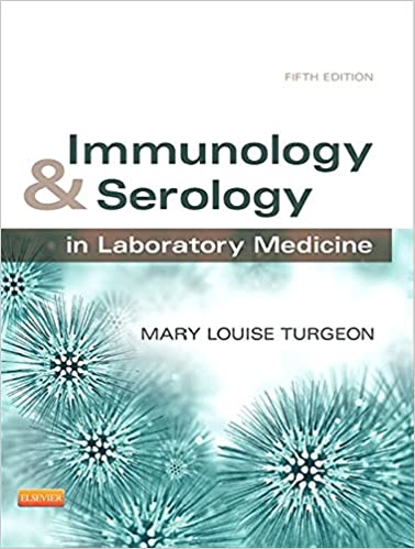Immunology & Serology in Laboratory Medicine (5th Edition)