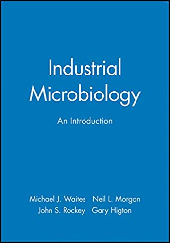 Industrial Microbiology: An Introduction