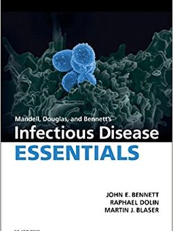 Mandell; Douglas and Bennett’s Infectious Disease Essentials