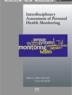Interdisciplinary Assessment of Personal Health Monitoring