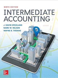 Intermediate Accounting (9th Edition) – Spiceland/Nelson/Thomas
