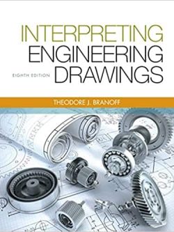 Interpreting Engineering Drawings (8th Edition)