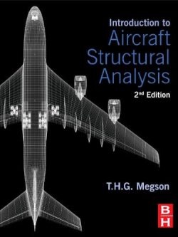 Introduction to Aircraft Structural Analysis (2nd Edition)