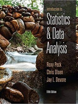Introduction to Statistics and Data Analysis (5th Edition)