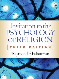 Invitation to the Psychology of Religion (3rd Edition)
