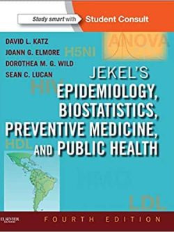 Jekel’s Epidemiology; Biostatistics and Preventive Medicine (4th Edition)