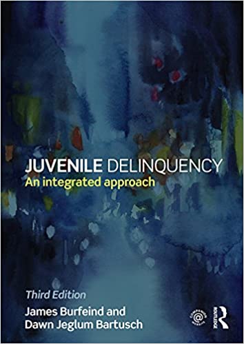 Juvenile Delinquency: An Integrated Approach (3rd Edition)