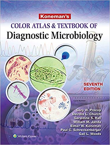 Koneman’s Color Atlas and Textbook of Diagnostic Microbiology (7th Edition)