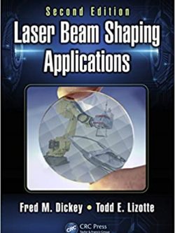 Laser Beam Shaping Applications (2nd Edition)