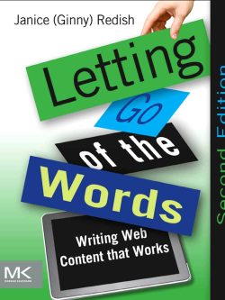 Letting Go of the Words: Writing Web Content that Works (2nd Edition)