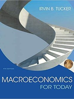 Macroeconomics for Today (9th Edition)