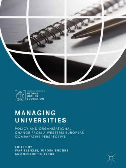 Managing Universities: Policy and Organizational Change from a Western European Comparative Perspective