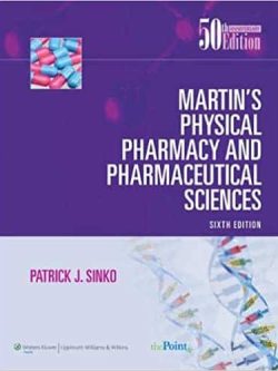 Martin’s Physical Pharmacy and Pharmaceutical Sciences (6th Edition)