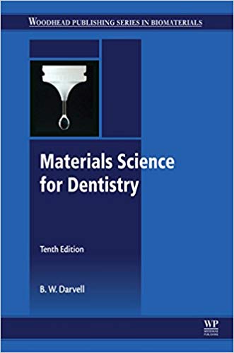 Materials Science for Dentistry (10th Edition)