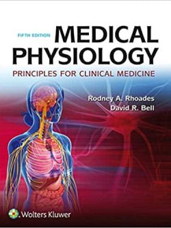 Medical Physiology: Principles for Clinical Medicine (5th Edition)