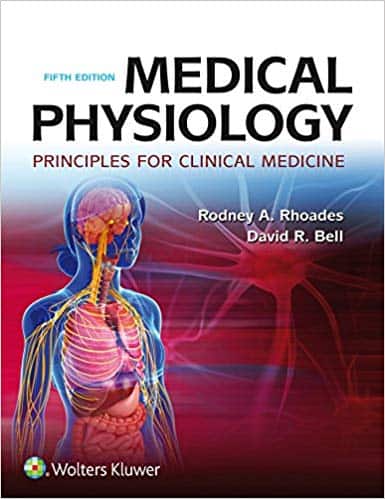 Medical Physiology: Principles for Clinical Medicine (5th Edition)