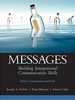 Messages: Building Interpersonal Communication Skills (5th Canadian Edition)