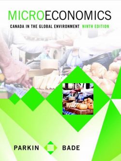 Microeconomics: Canada in the Global Environment (9th Edition)