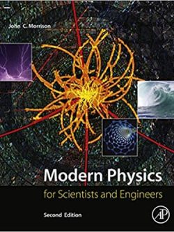 Modern Physics: for Scientists and Engineers (2nd Edition)