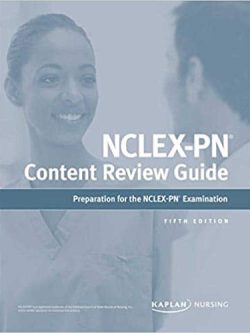NCLEX-PN Content Review Guide (Kaplan Test Prep) – 5th Edition
