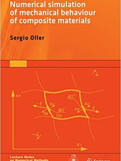 Numerical Simulation of Mechanical Behavior of Composite Materials (2015th Edition)