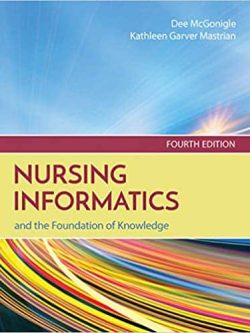 Nursing Informatics and the Foundation of Knowledge (4th Edition)