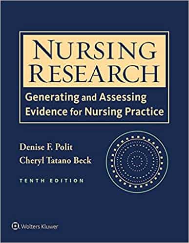 Nursing Research: Generating and Assessing Evidence for Nursing Practice (10th Edition)
